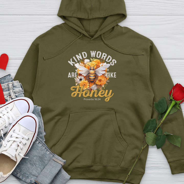 Kind Words Are Like Honey Midweight Hooded Sweatshirt