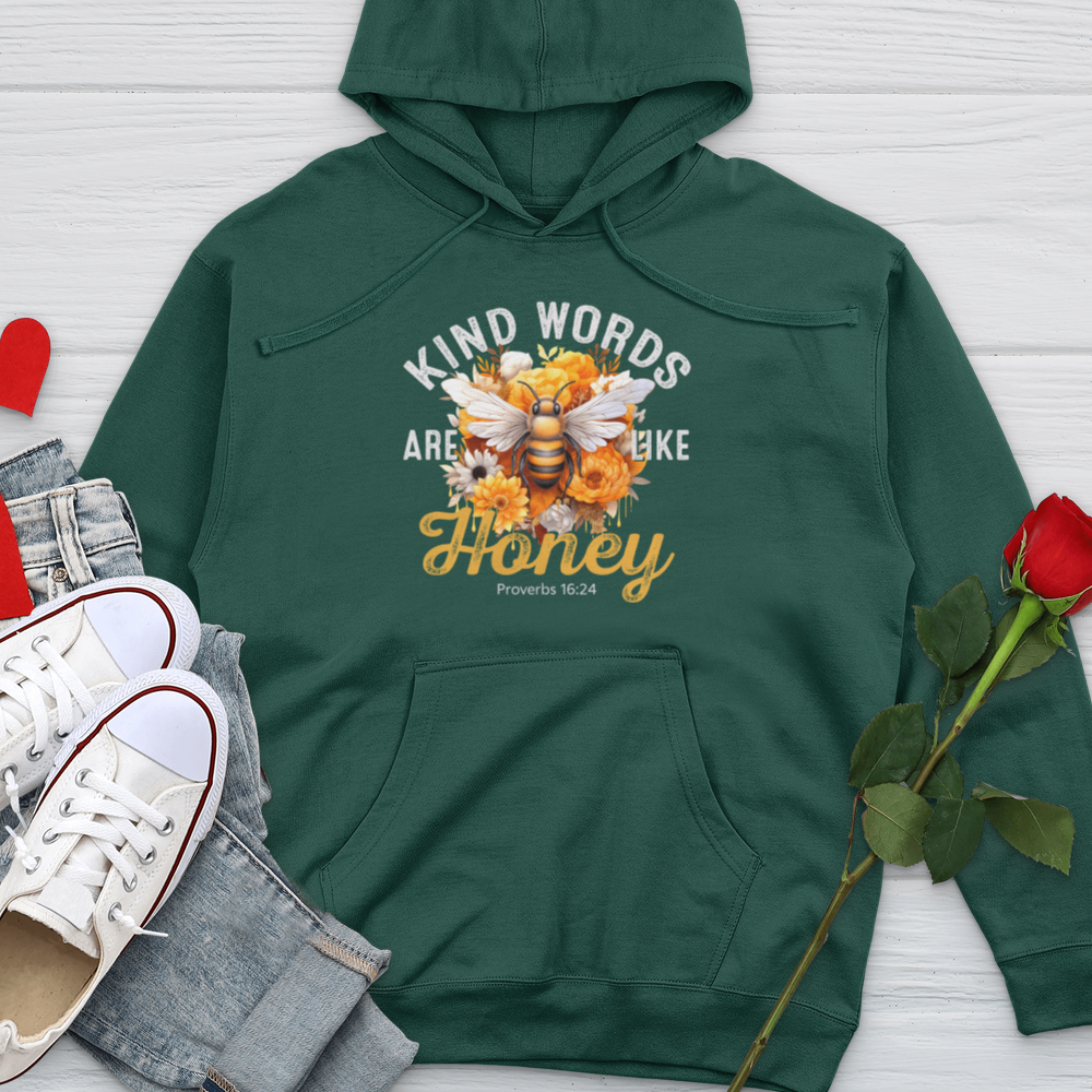 Kind Words Are Like Honey Midweight Hooded Sweatshirt