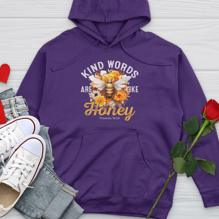 Kind Words Are Like Honey Midweight Hooded Sweatshirt