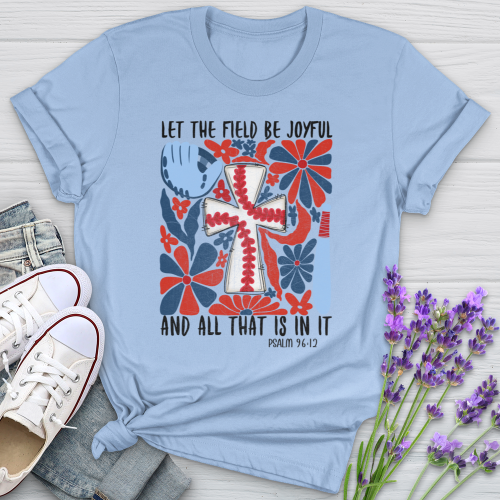 Let The Field Be Joyful Baseball Floral Softstyle Tee