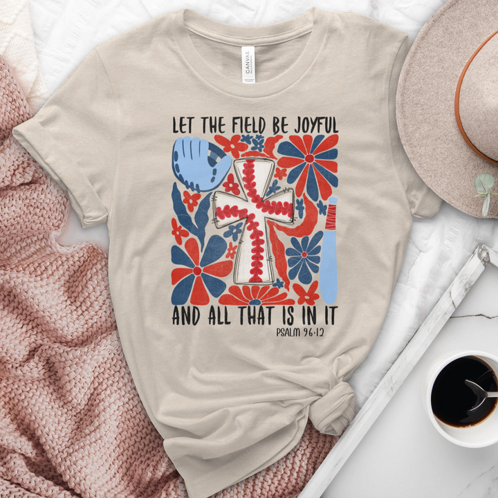 Let The Field Be Joyful Baseball Heathered Tee