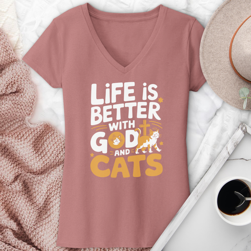 Life Is Always Better With God & Cats V-Neck Tee