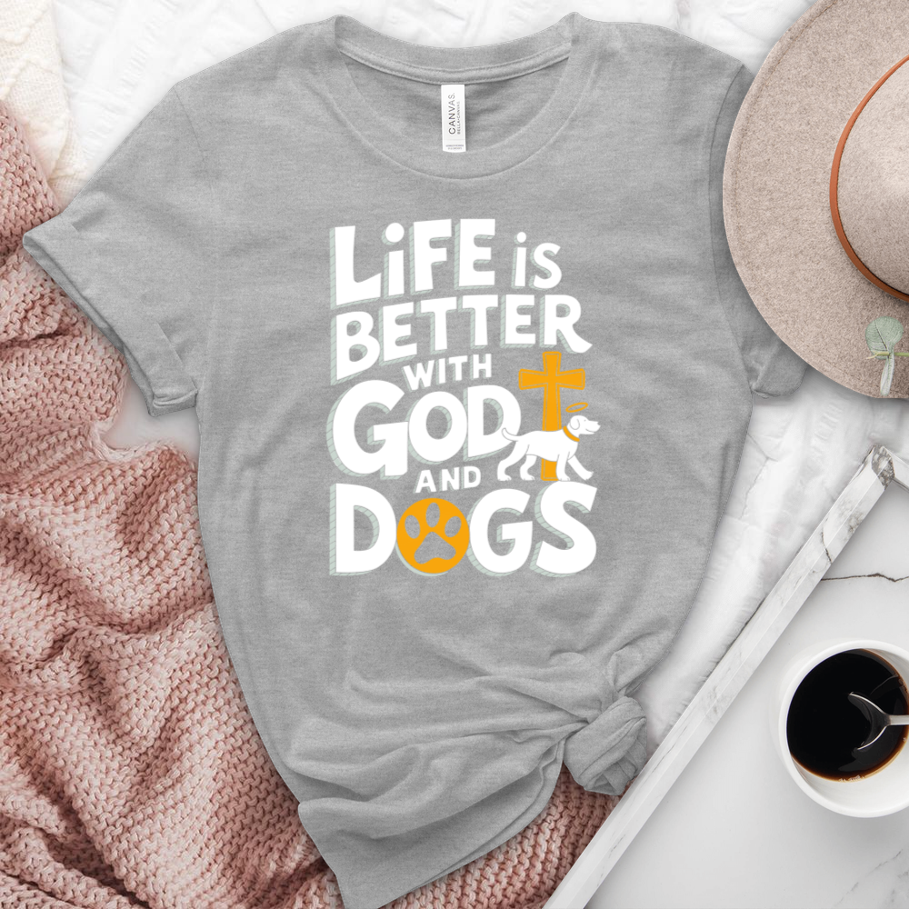 Life Is Always Better With God & Dogs Heathered Tee