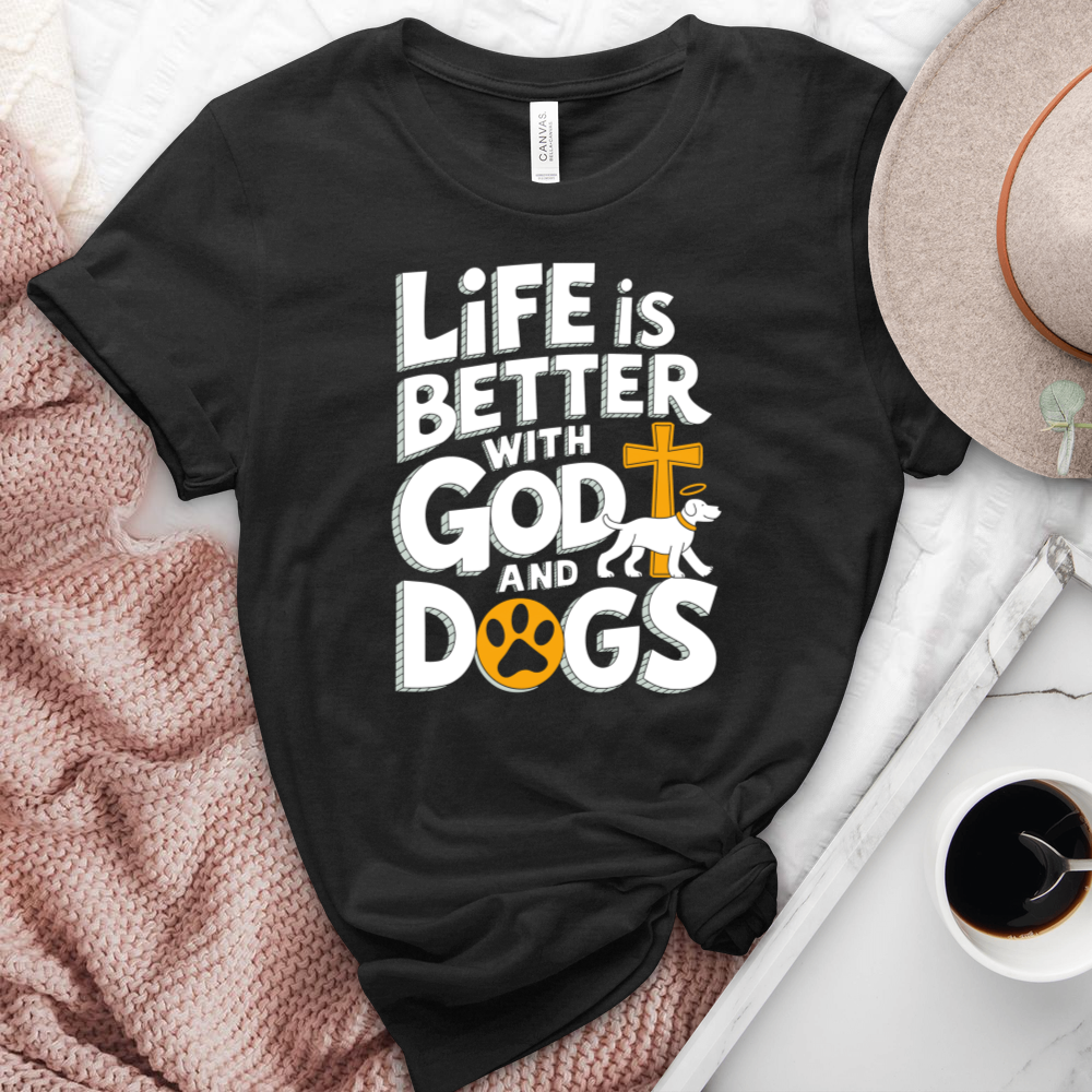 Life Is Always Better With God & Dogs Heathered Tee