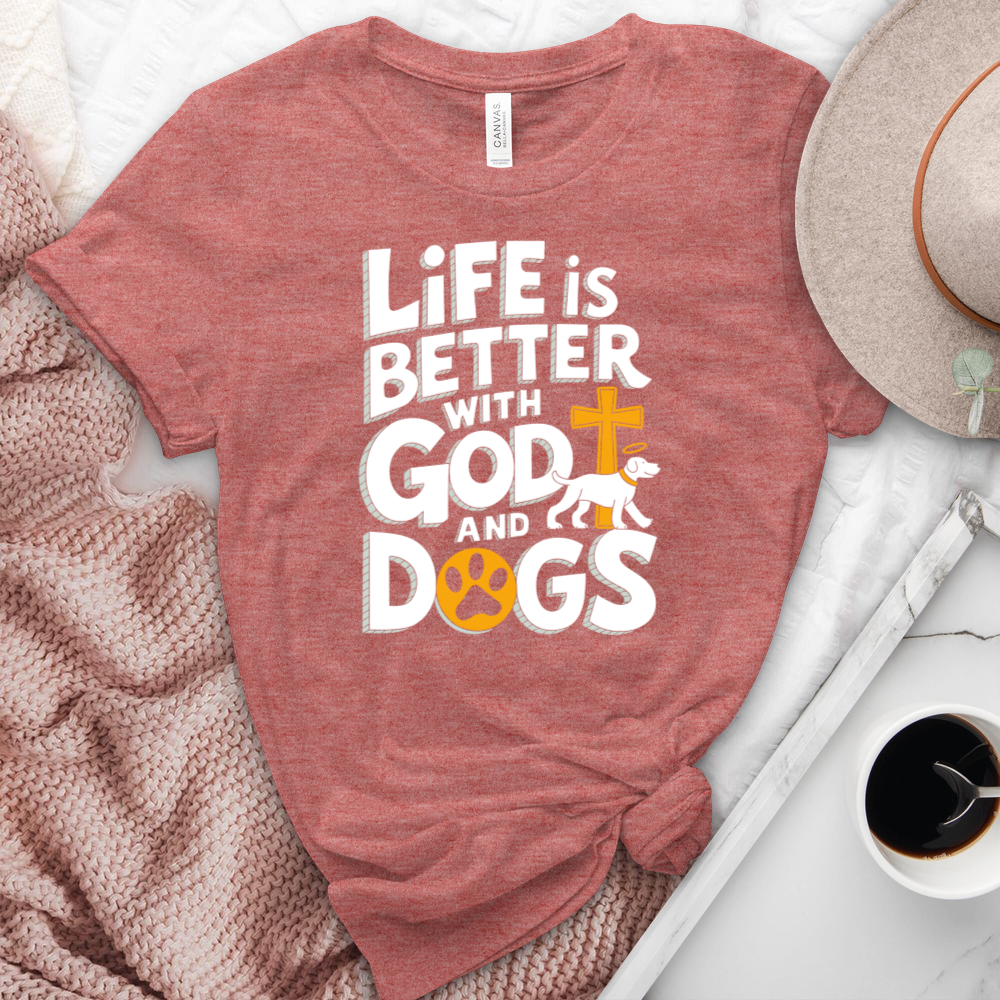 Life Is Always Better With God & Dogs Heathered Tee