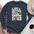 Life Is Always Better With God & Dogs Long Sleeve Tee