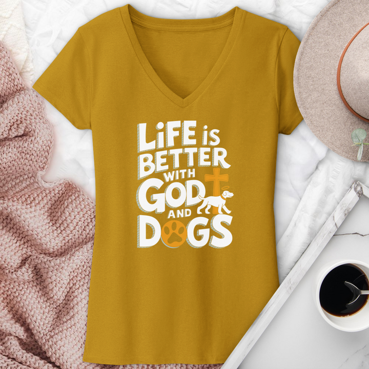 Life Is Always Better With God & Dogs V-Neck Tee