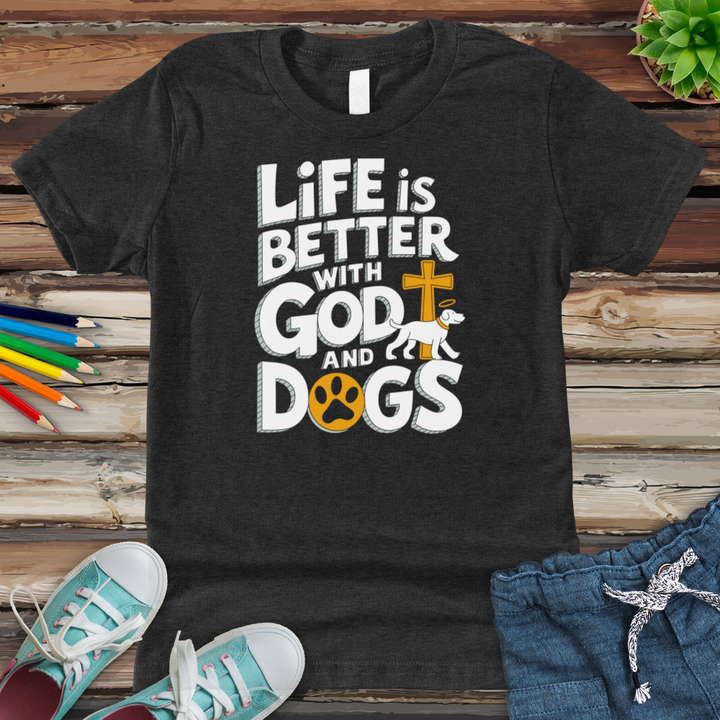 Life Is Always Better With God & Dogs Youth Heathered Tee