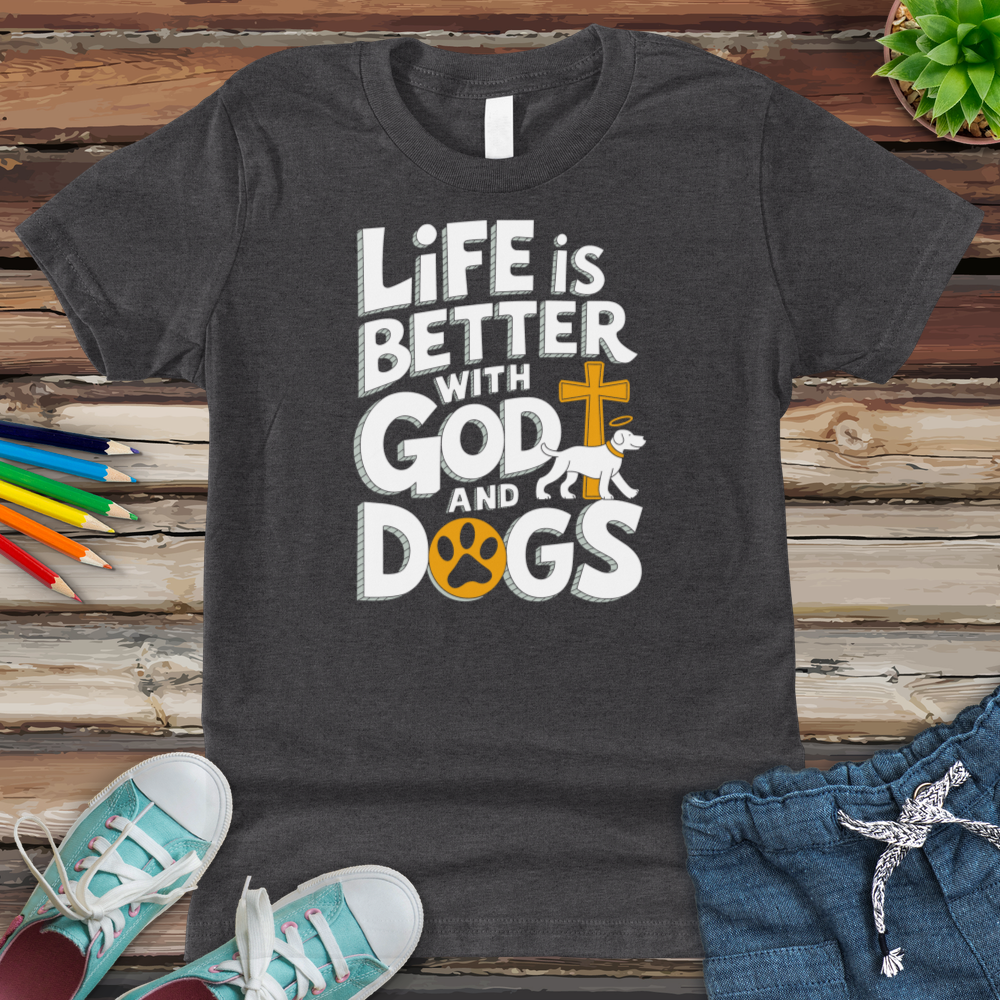 Life Is Always Better With God & Dogs Youth Heathered Tee