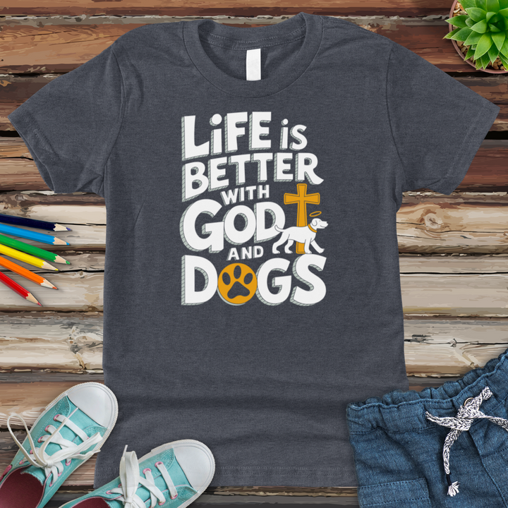 Life Is Always Better With God & Dogs Youth Heathered Tee