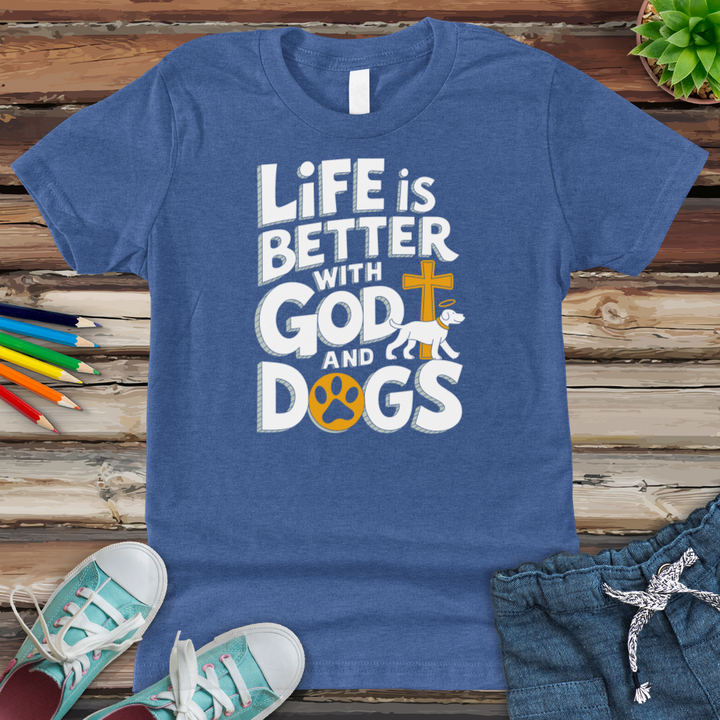 Life Is Always Better With God & Dogs Youth Heathered Tee