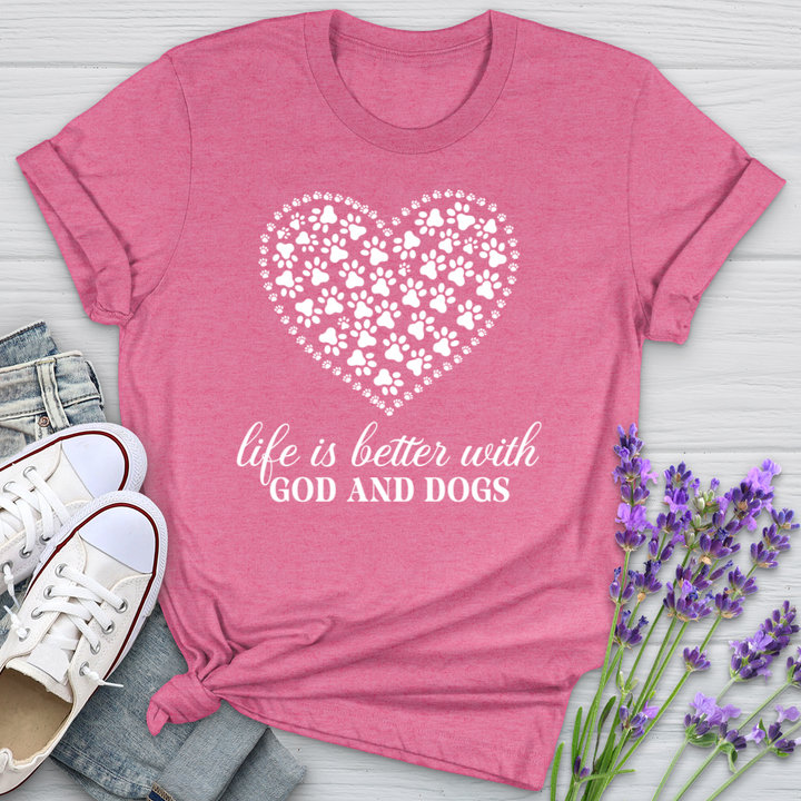 Life Is Better With God And Dogs Softstyle Tee