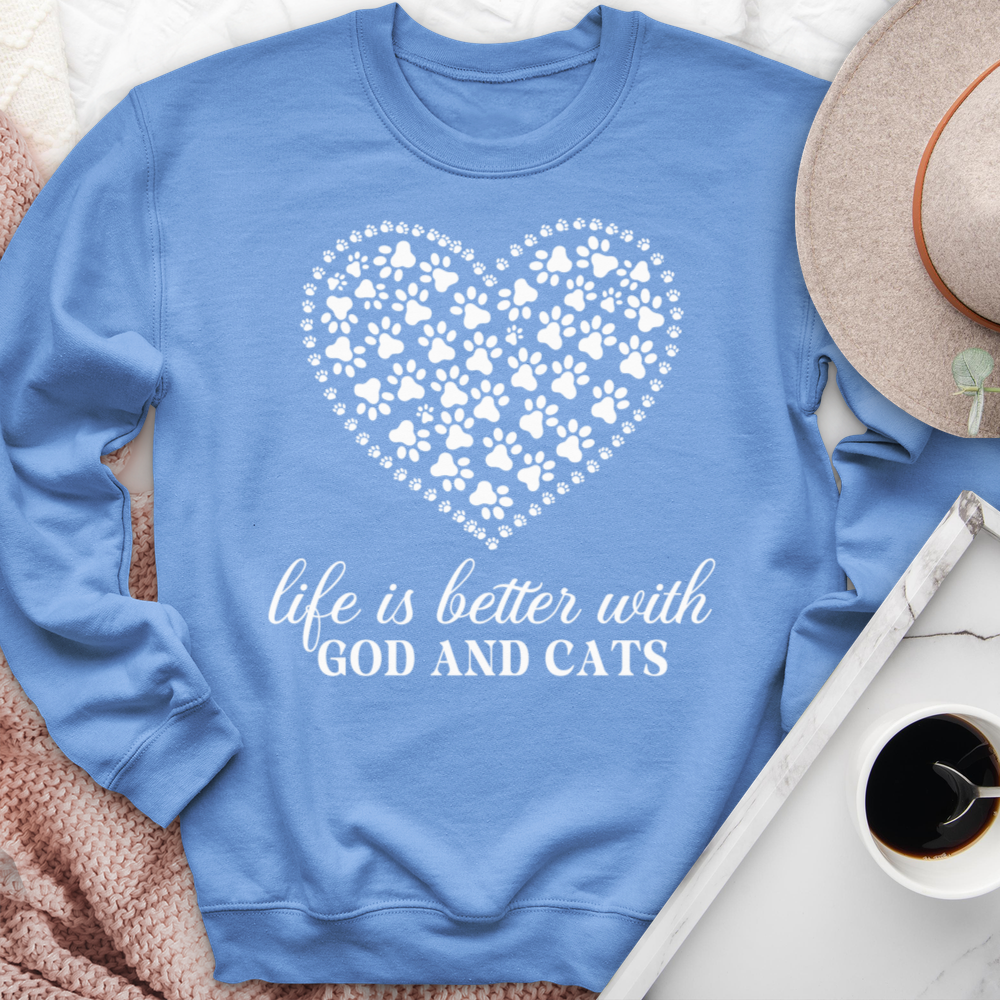 Life Is Better With God & Cats Crewneck