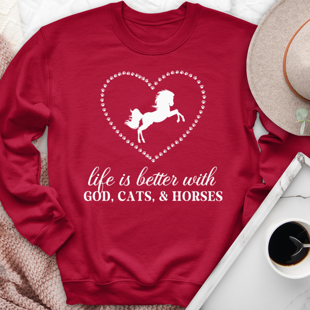 Life Is Better With God, Cats, and Horses Crewneck