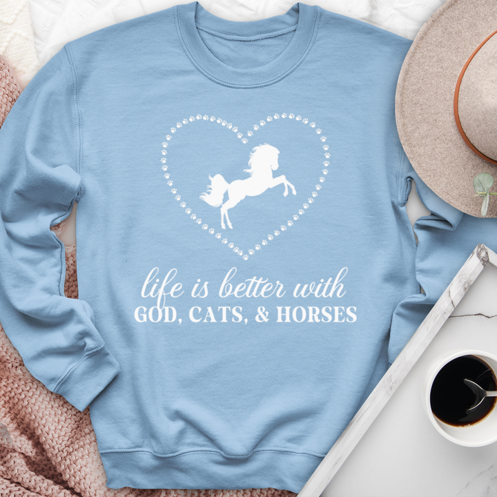 Life Is Better With God, Cats, and Horses Crewneck