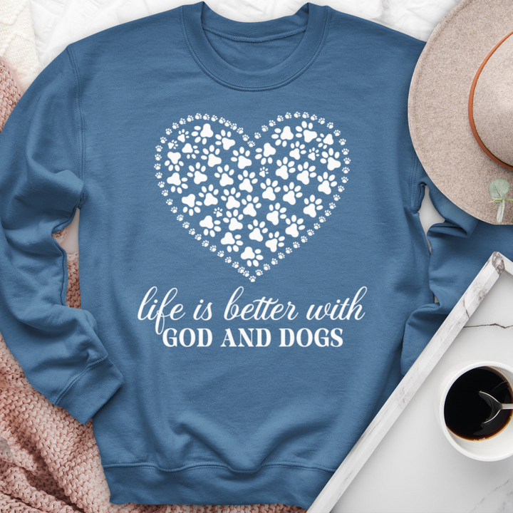 Life Is Better With God & Dogs Crewneck