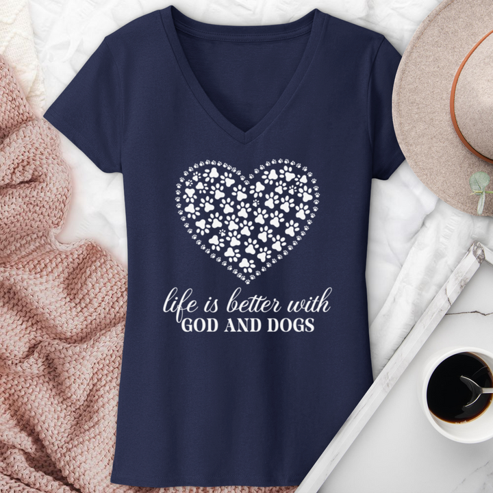 Life Is Better With God & Dogs V-Neck Tee