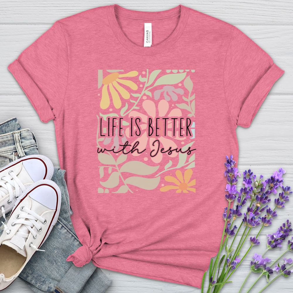 Life Is Better With Jesus Heathered Tee