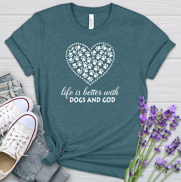 Life is Better With Dogs and God Heathered Tee