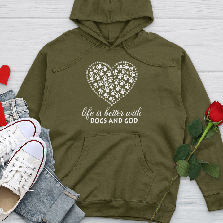 Life is Better With Dogs and God Midweight Hooded Sweatshirt