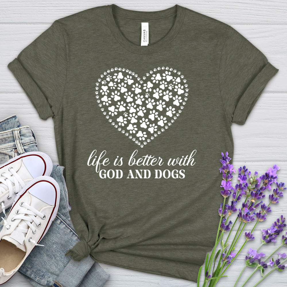 Life is Better With God & Dogs Heathered Tee