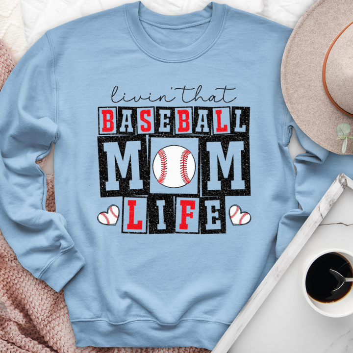 Livin That Baseball Mom Life Crewneck