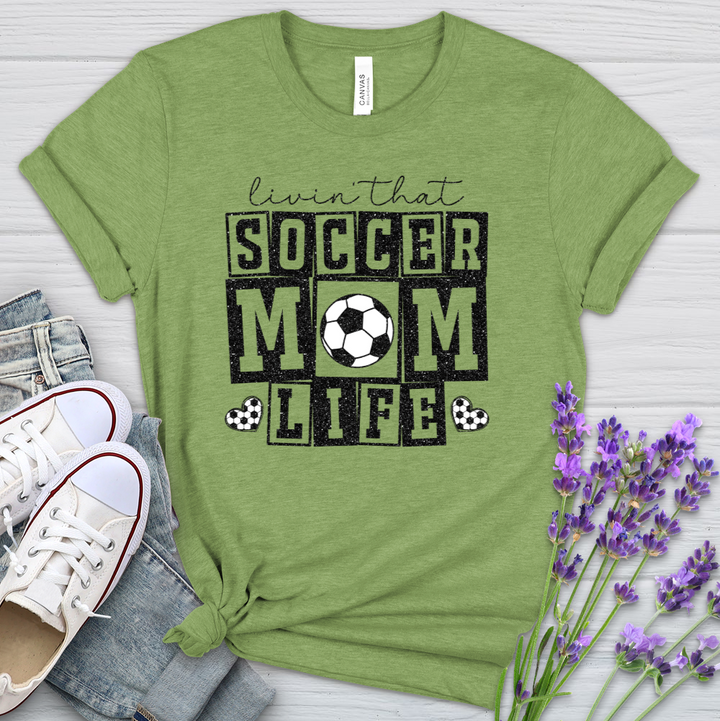 Livin That Soccer Mom Life Soccer Heathered Tee