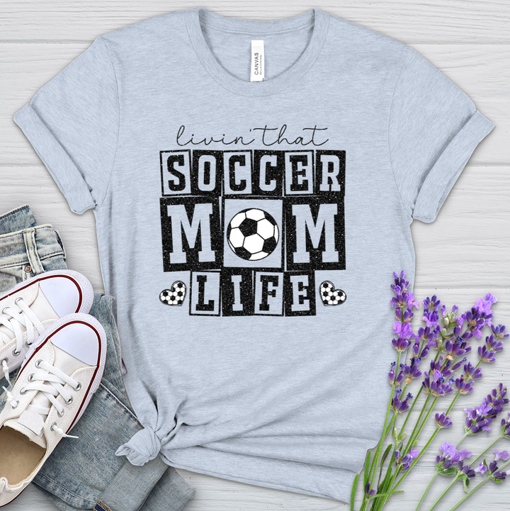 Livin That Soccer Mom Life Soccer Heathered Tee