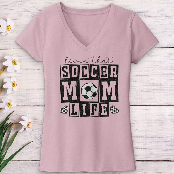 Livin That Soccer Mom Life V-Neck Tee