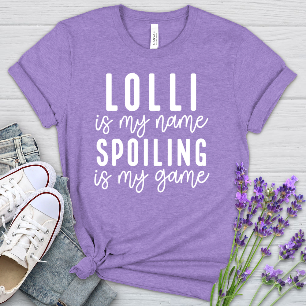 Lolli Is My Name Spoiling Is My Game Heathered Tee