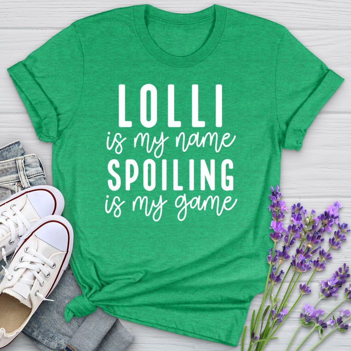 Lolli Is My Name Spoiling Is My Game Softstyle Tee