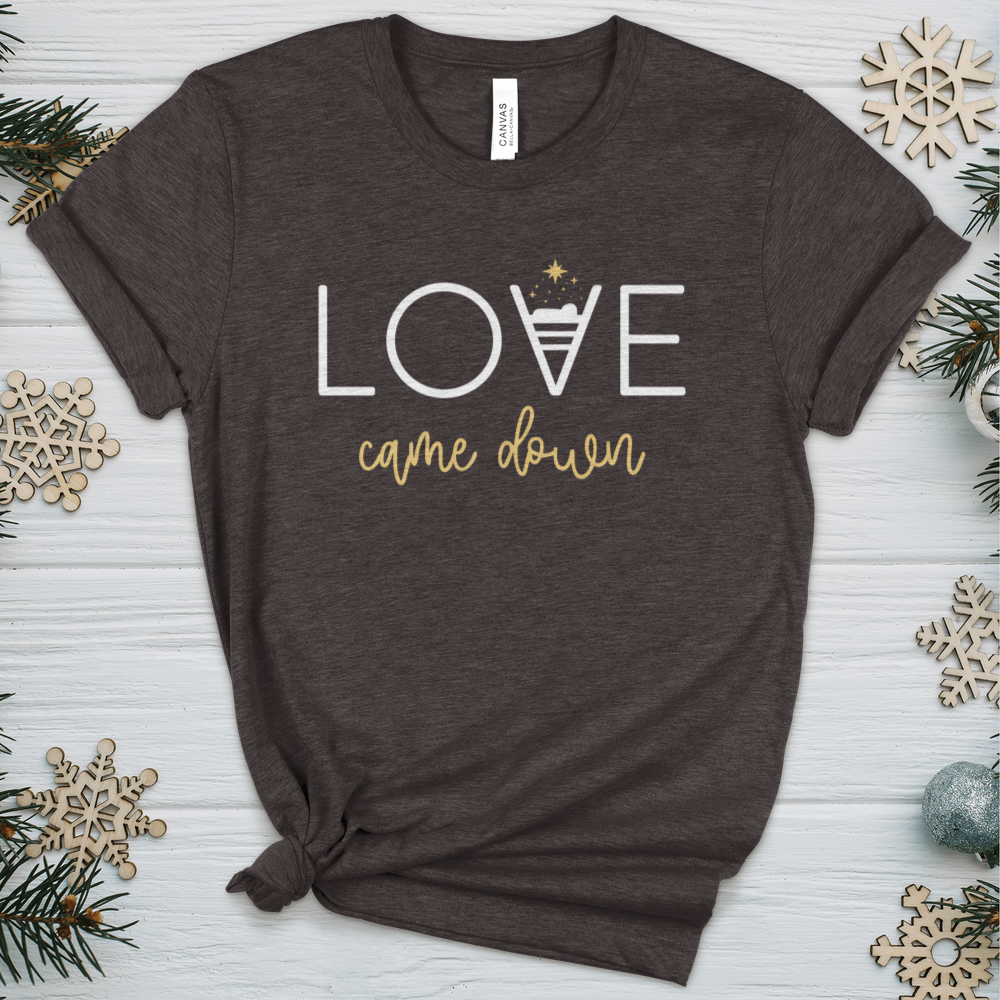 Love Came Down Heathered Tee