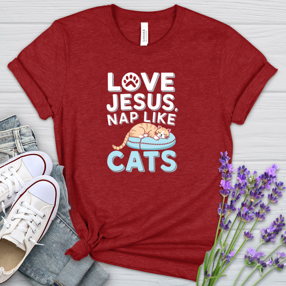 Love Like Jesus Nap Like Cats Heathered Tee