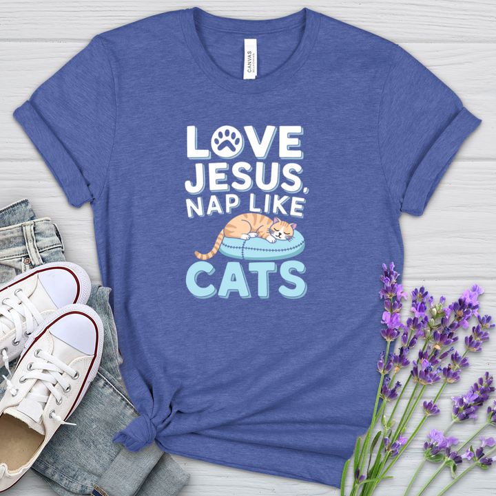 Love Like Jesus Nap Like Cats Heathered Tee