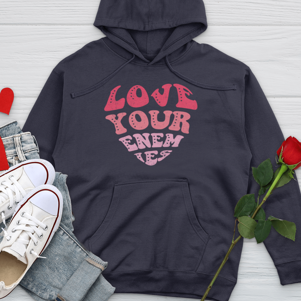 Love Your Enemies Midweight Hooded Sweatshirt