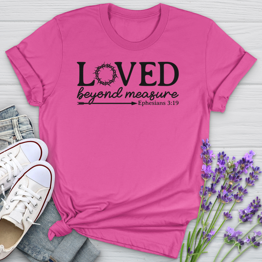 Loved Beyond Measure Softstyle Tee