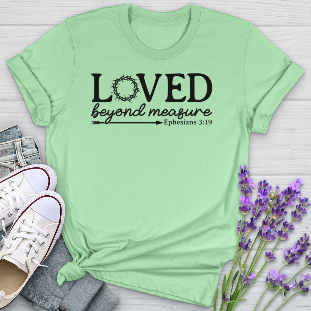 Loved Beyond Measure Softstyle Tee