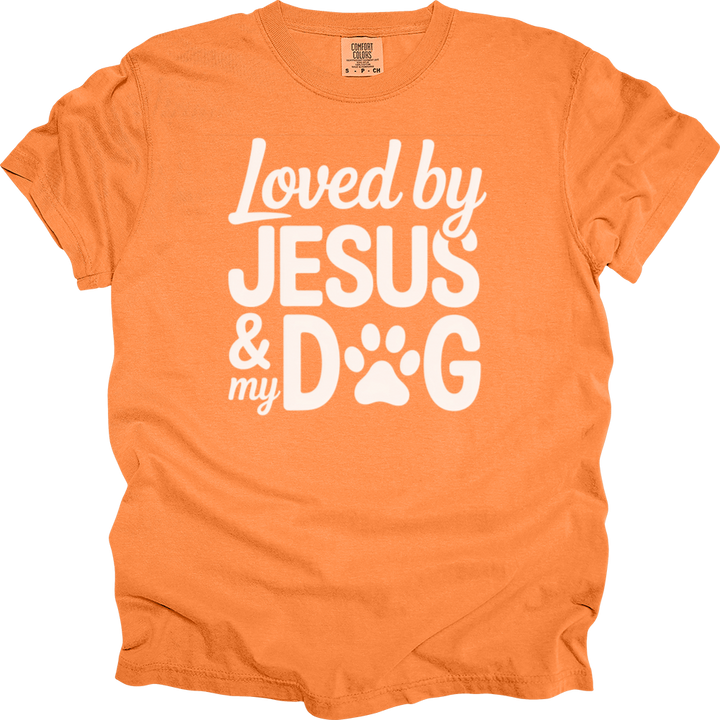 Loved By Jesus & My Dog Comfort Colors Tee