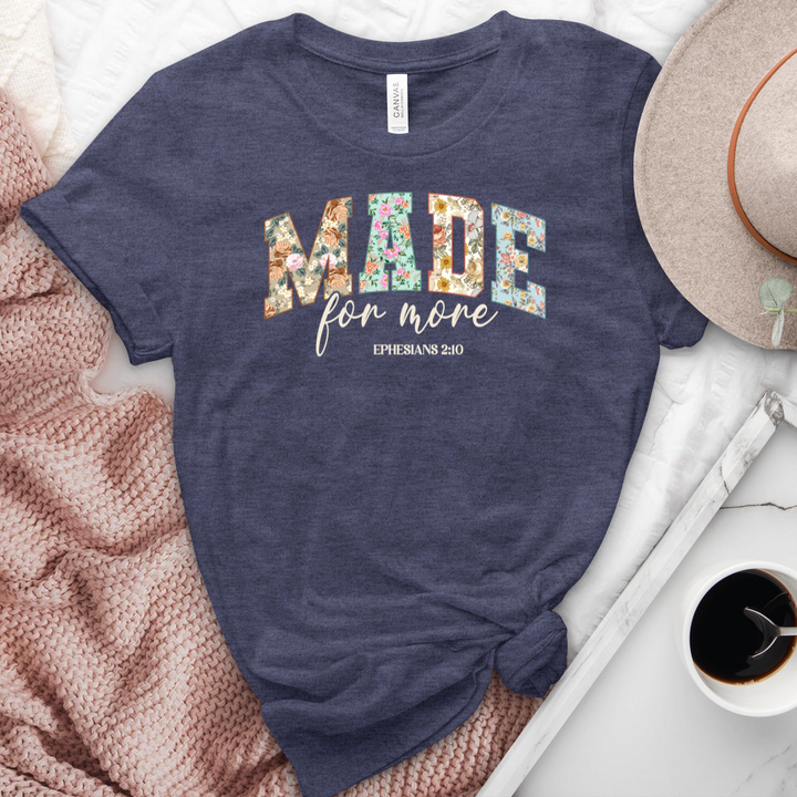 Made For More Heathered Tee