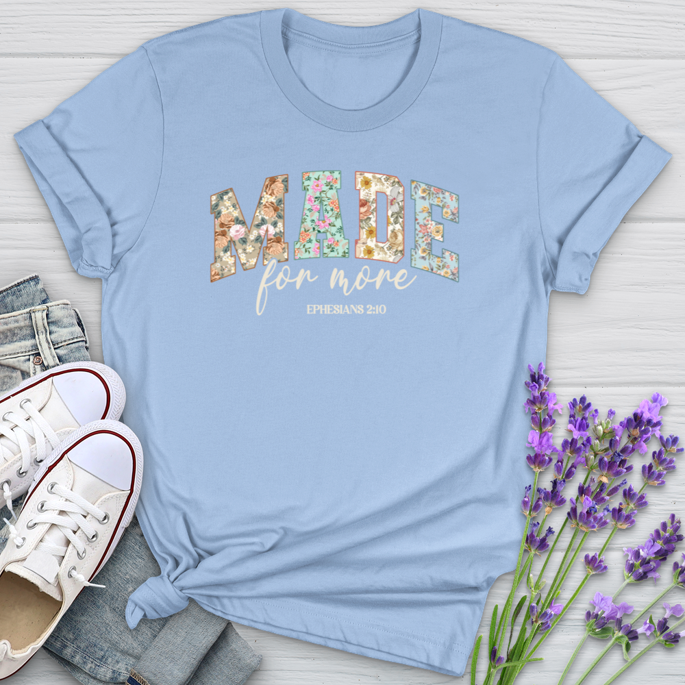 Made For More Softstyle Tee