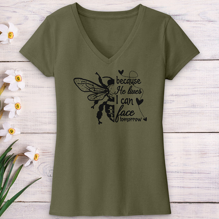 Because He Lives Bee V-Neck Tee