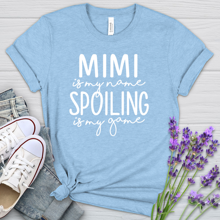 Mimi Is My Name Spoiling Is My Game Heathered Tee