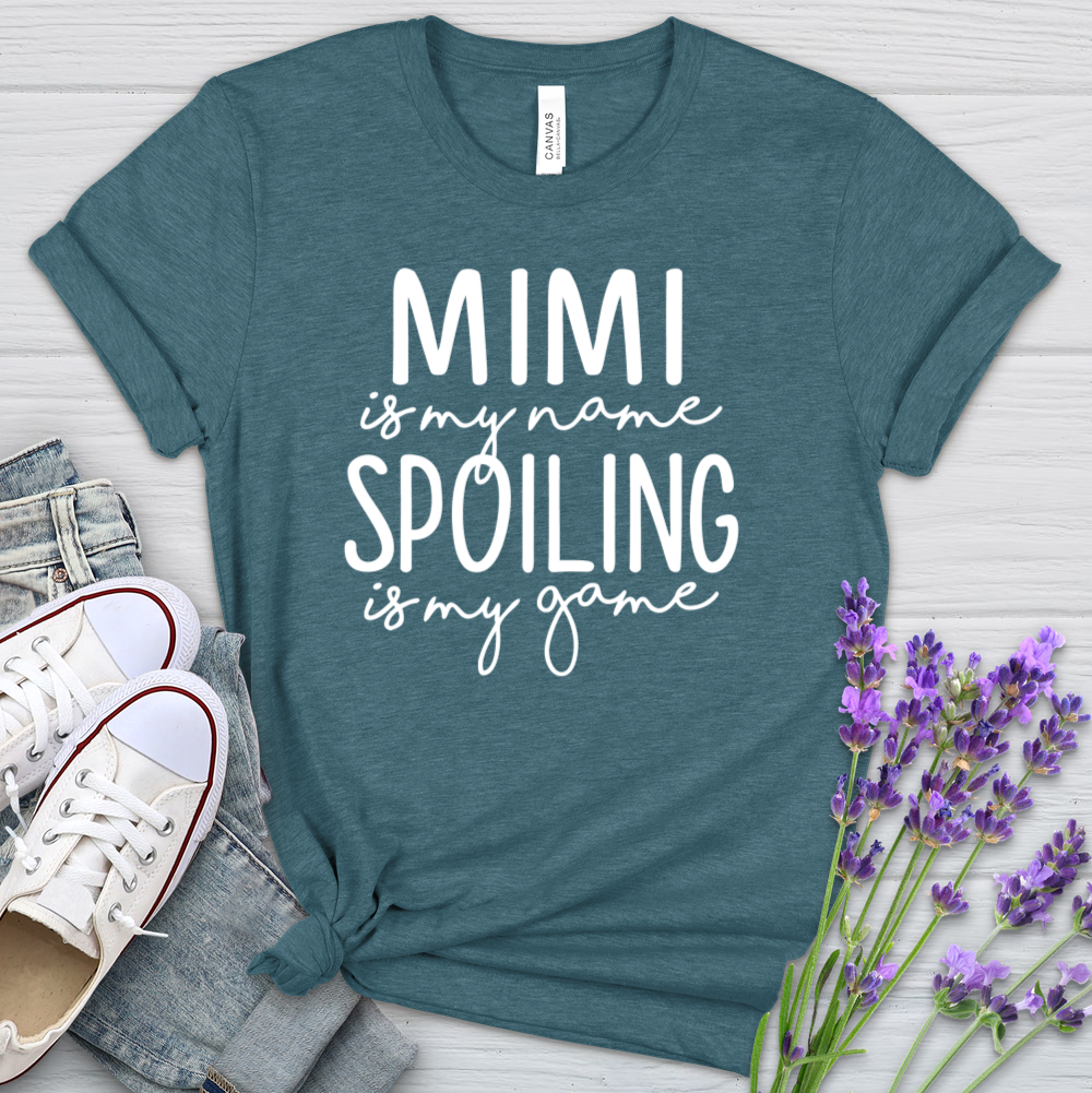 Mimi Is My Name Spoiling Is My Game Heathered Tee