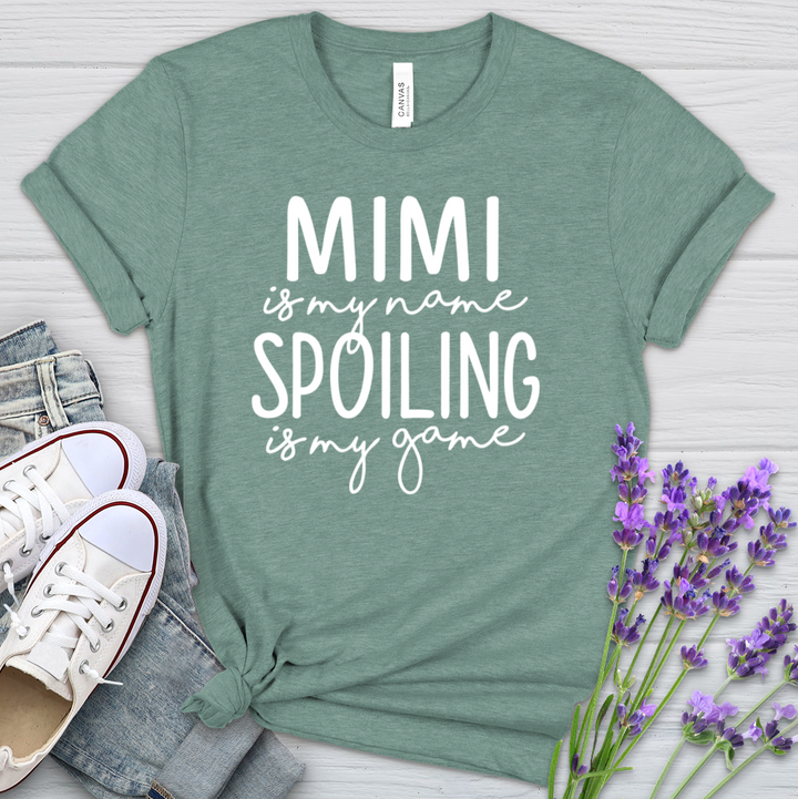 Mimi Is My Name Spoiling Is My Game Heathered Tee