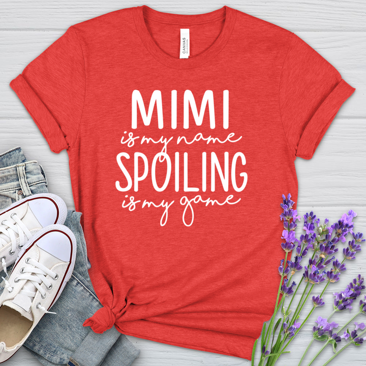 Mimi Is My Name Spoiling Is My Game Heathered Tee