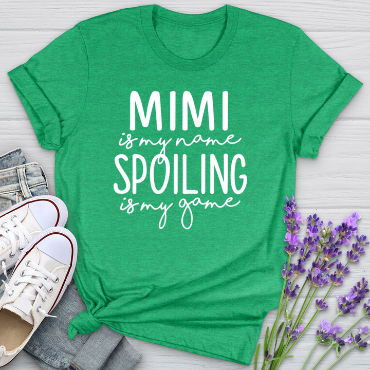 Mimi Is My Name Spoiling Is My Game Softstyle Tee