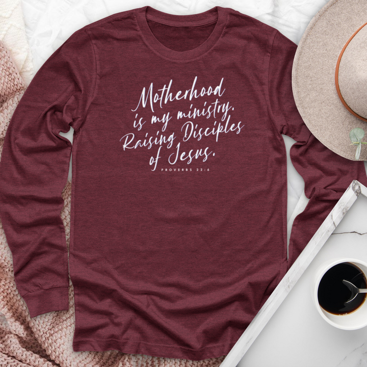 Motherhood Is My Ministry Long Sleeve Tee