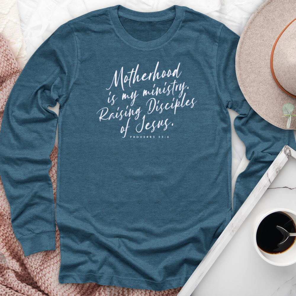 Motherhood Is My Ministry Long Sleeve Tee