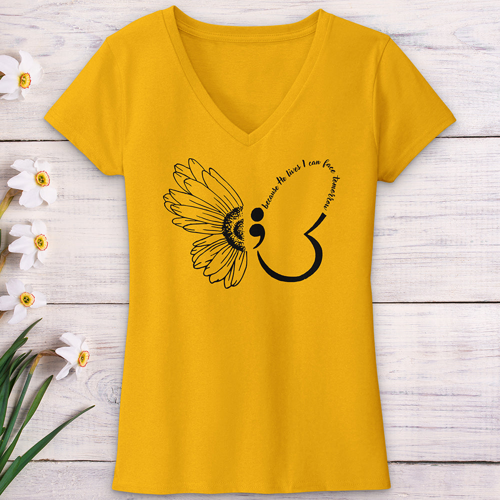 Because He Lives Semicolon V-Neck Tee