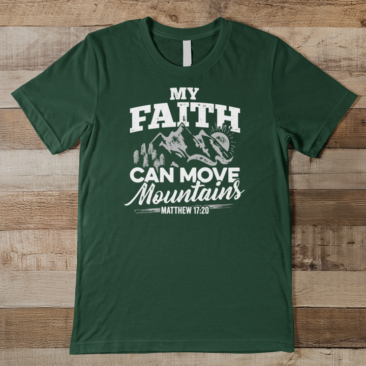 My Faith Can Move Mountains Men's Tee